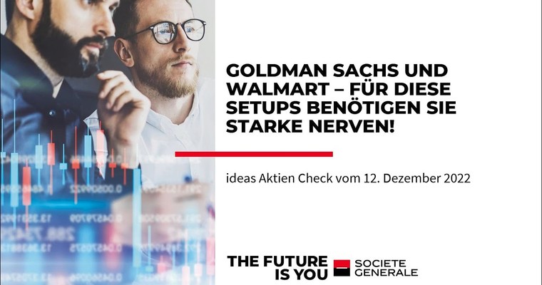 Ideas Aktien-Check: Goldman Sachs und Walmart