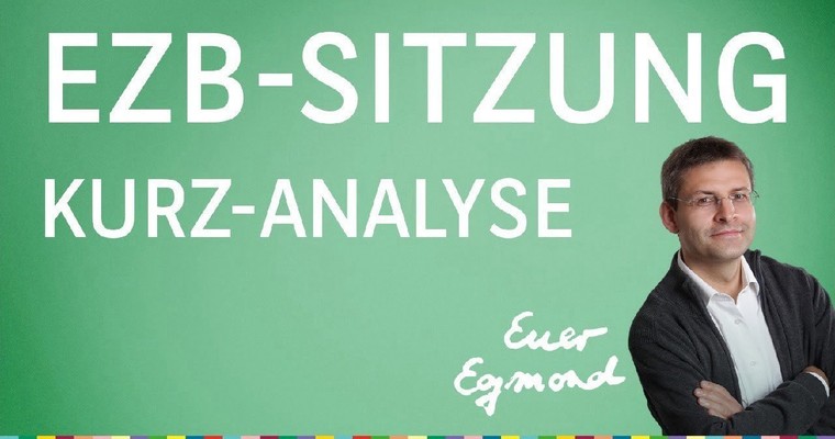 EZB-Sitzung: Kurz-Analyse mit Egmond Haidt