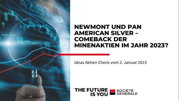 Ideas Aktien-Check: Newmont Und Pan American Silver | Stock3