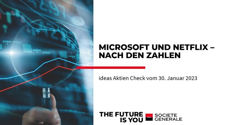 Ideas Aktien-Check: Microsoft und Netflix