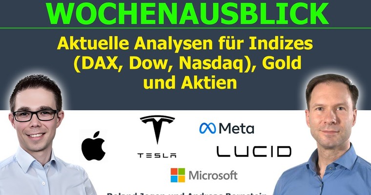 US-Arbeitsmarkt schürt Zinssorgen: Großer Wochenausblick mit aktuellen für Indizes (DAX, Dow, Nasdaq), Gold und Aktien (Apple, Tesla,...)