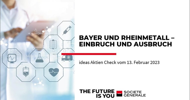 Ideas Aktien-Check: Bayer und Rheinmetall