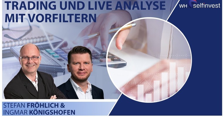 Trading und Live Analyse mit Vorfiltern mit Ingmar Königshofen