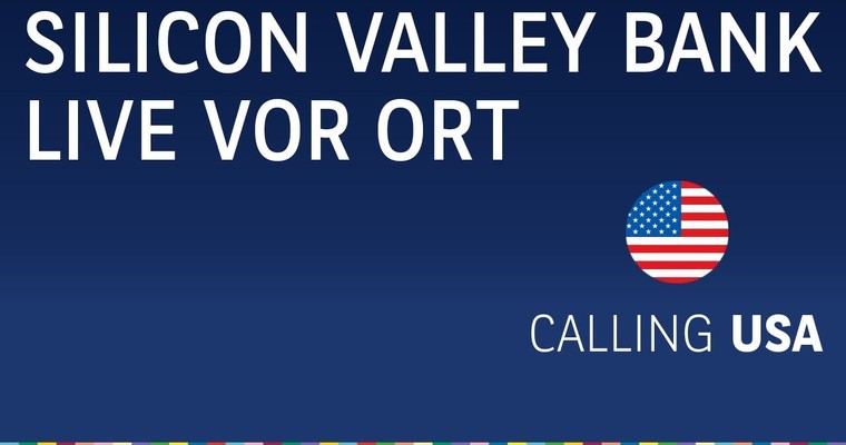 Live vor der Silicon Valley Bank, Nvidia, Meta, ChatGPT - Calling USA vom 16.03.2023