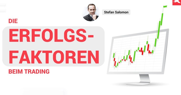 Erfolgsfaktoren für das Trading | Handle was Du siehst! | Daytrading Tutorial mit Stefan Salomon