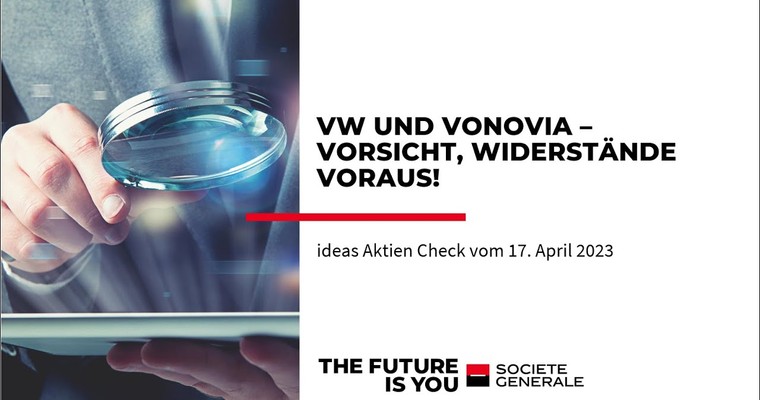 Ideas Aktien-Check: VW und Vonovia