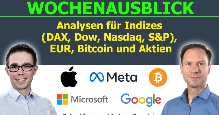 FED und EZB im Fokus: Analysen für DAX, Dow, Nasdaq, Bitcoin, EUR & Aktien wie Apple, Meta & Co.