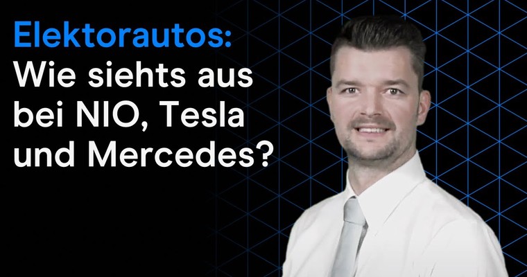 Elektroautos: Wie siehts aus bei NIO, Tesla und Mercedes?