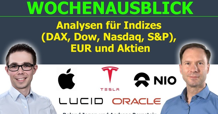 FED und EZB im Fokus: Analysen für DAX, Dow, Nasdaq, EUR & Aktien wie Apple, Telsa, Nio, Lucid & Co.