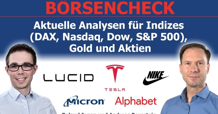 Inflationsdaten im Fokus: Analysen für DAX, Dow, Nasdaq, Gold & Aktien wie TSLA, NKE, LCID, MU & Co