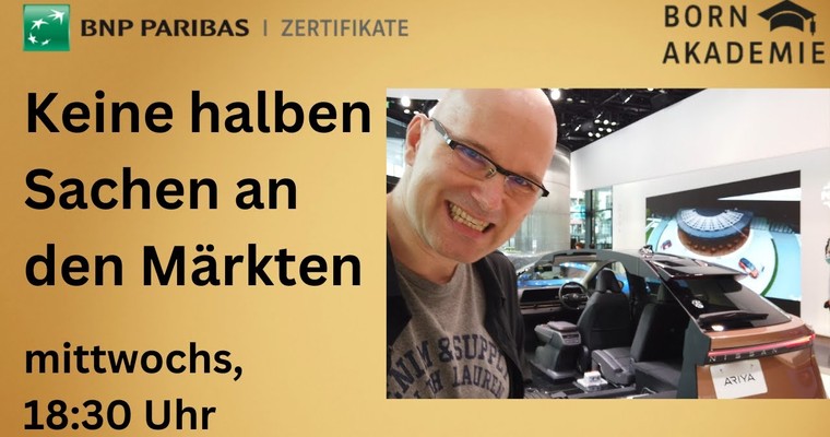 Charttechnik: Keine halben Sachen beim Traden - Hong Kong, Kupfer, BYD, Plug Power | BORN Akademie