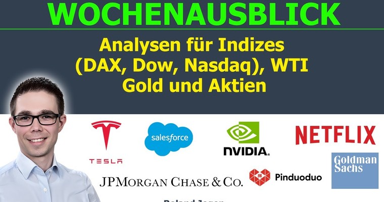 Start der Quartalssaison! Marktausblick für DAX, Dow, Nasdaq, Gold & Aktien (u.a. Tesla, Netflix, JPMorgan,...)