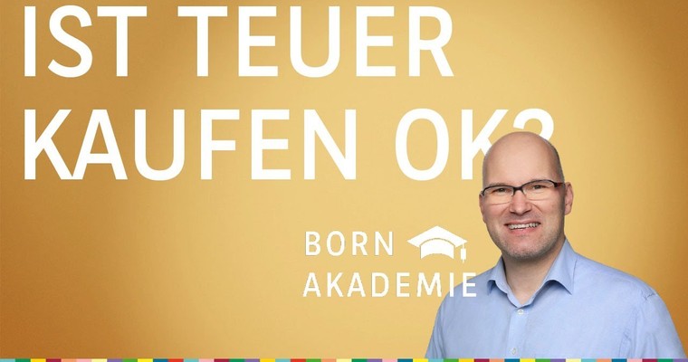 Ist teuer kaufen ok? UniCredit, Evotec, Vonovia, NIO, Gold, Öl - BORN Akademie vom 19.07.2023