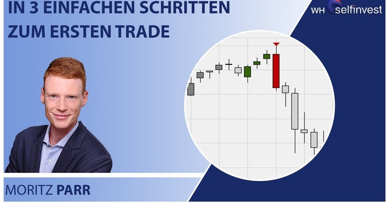 In 3 einfachen Schritten zum ersten Trade! 📈