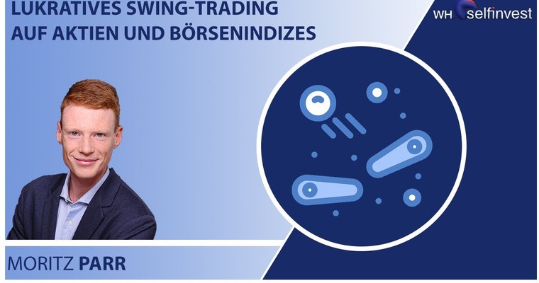 Lukratives Swing-Trading auf Aktien und Börsenindizes 📈