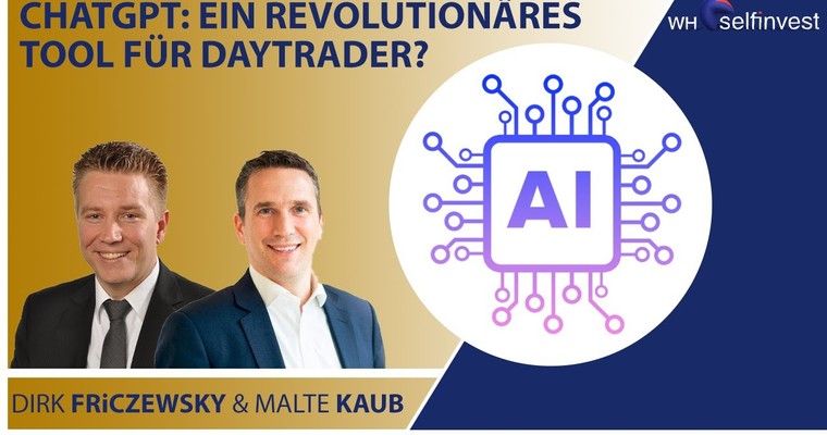 ChatGPT: Ein revolutionäres Tool für Daytrader? (mit Dirk Friczewsky & Malte Kaub)