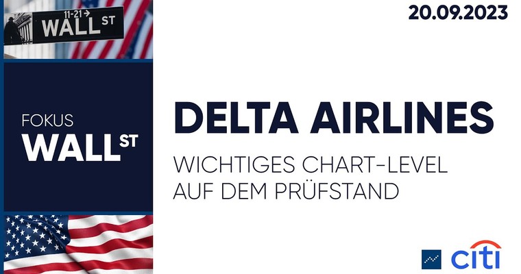 Delta Airlines – Wichtiges Chart-Level auf dem Prüfstand