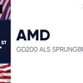 AMD – GD200 als Sprungbrett?