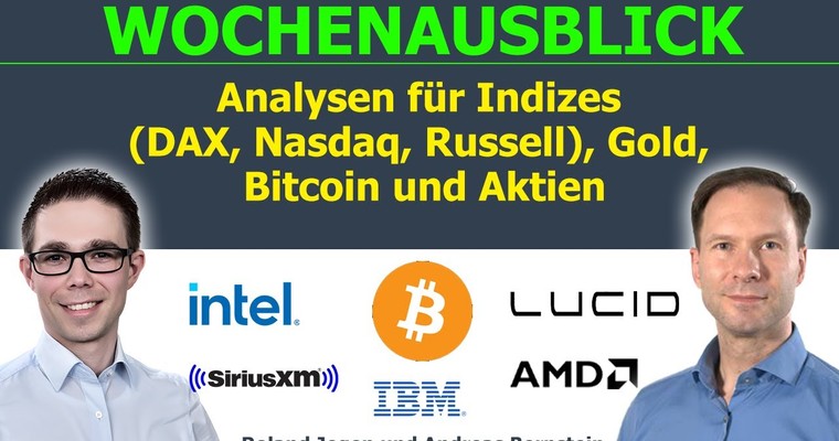 Shutdown abgewendet. Marktausblick für DAX, Nasdaq, Gold, Bitcoin & Aktien (Lucid, Intel, AMD,...)