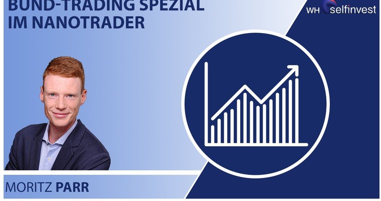 BUND-Trading Spezial im NanoTrader