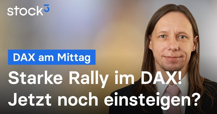 DAX Analyse am Mittag - Grandioses Comeback der Bullen!