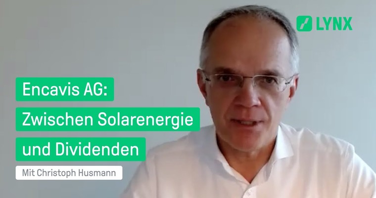 Encavis: Solarenergie bis Dividenden – CFO-Interview mit Christoph Husmann