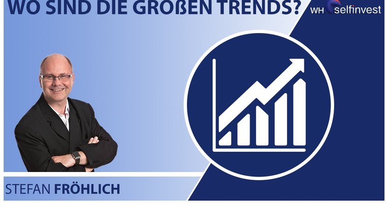 Wo sind die großen Trends