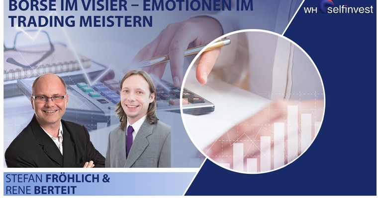 Börse im Visier - Emotionen im Trading meistern (mit Rene Berteit)