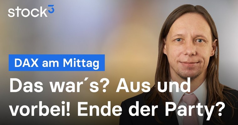 DAX-Analyse am Mittag - Das war´s!