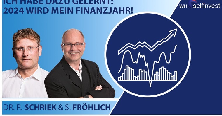 Ich habe dazu gelernt: 2024 wird mein Finanzjahr! (mit Dr. Raimund Schriek)