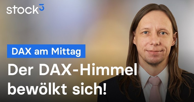 DAX-Analyse am Mittag - Den Käufern fehlt die Power!