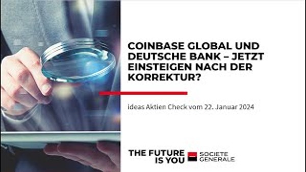 Ideas Aktien-Check: Coinbase Und Deutsche Bank | Stock3