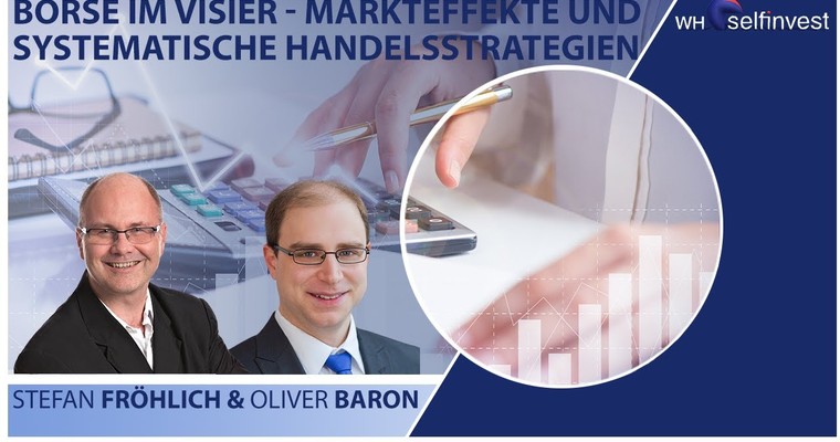 Börse im Visier - Markteffekte und systematische Handelsstrategien (mit Oliver Baron)