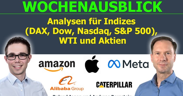 Rekorde bei Meta, Amazon & Co! Wochenausblick Börse für DAX, Dow, Nasdaq, WTI & Aktien zu den Zahlen