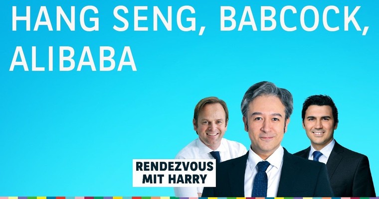 Special Guest und Alibaba, Newmont, Babcock, Hang Seng, Sea - Charttechnik mit Harald Weygand