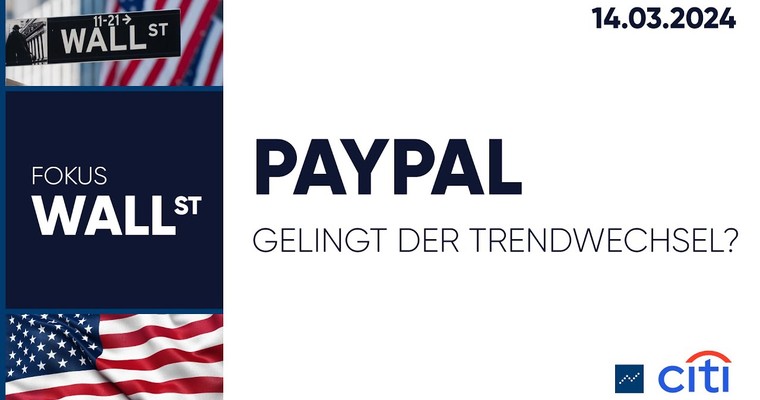 Paypal – Gelingt der Trendwechsel?