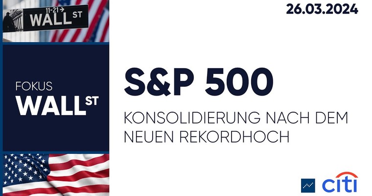 S&P 500 – Konsolidierung nach dem neuen Rekordhoch