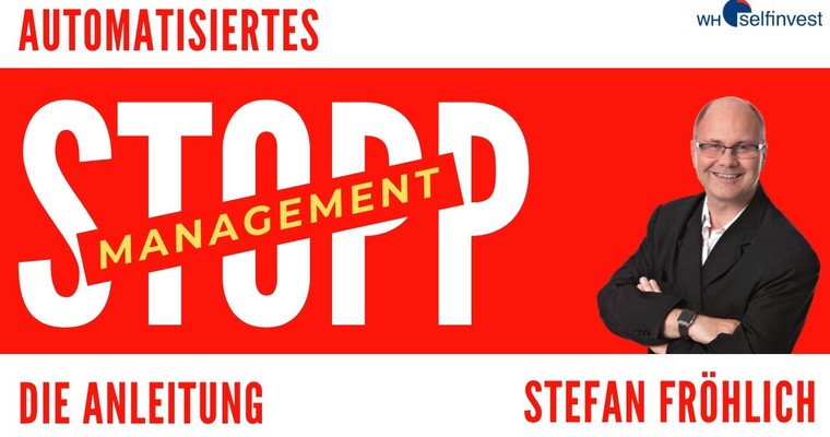 Automatisiertes Stopp Management - die Anleitung