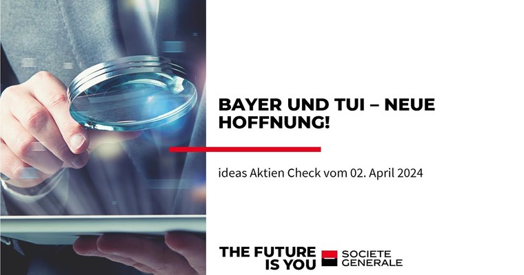 Ideas Aktien-Check: Bayer und TUI