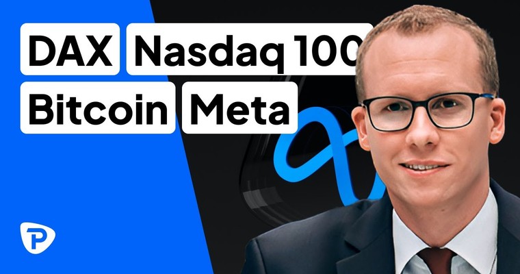 Märkte im Chartcheck: Wie geht es weiter mit dem DAX, Nasdaq 100, Bitcoin und Meta?