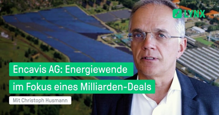 Encavis AG: Energiewende im Fokus eines Milliarden-Deals