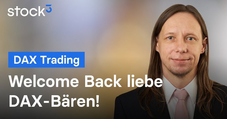 DAX-Analyse am Mittag - Welcome Back liebe Bären!?