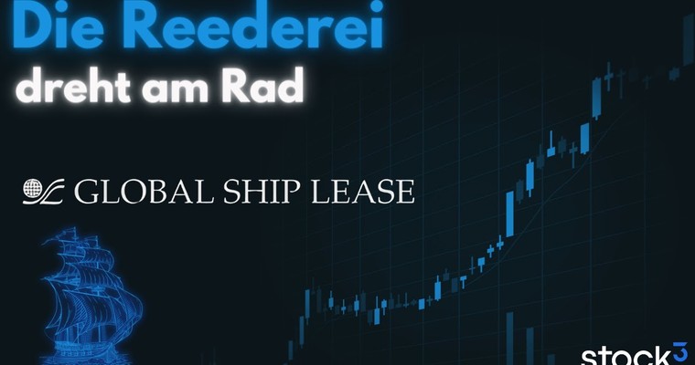 Elliott Wellen Video Analyse - GLOBAL SHIP LEASE - Die Reederei dreht am Steuerrad