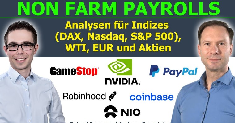 NFP & Roaring Kittys GameStop im Fokus. Blick auf DAX, Nasdaq, Robinhood, Coinbase, Nvidia & PayPal