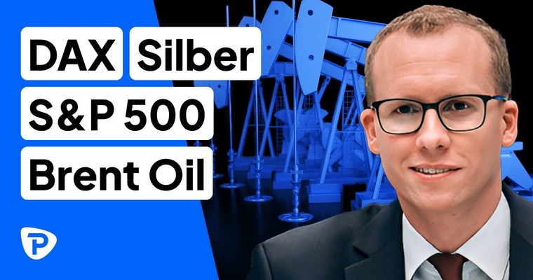 Märkte im Chartcheck: Wie geht es weiter mit dem DAX, S&P 500, Silber und Brent Oil?