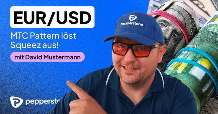 Mustermanns Brille - EUR/USD - MTC Pattern löst Squeez aus!