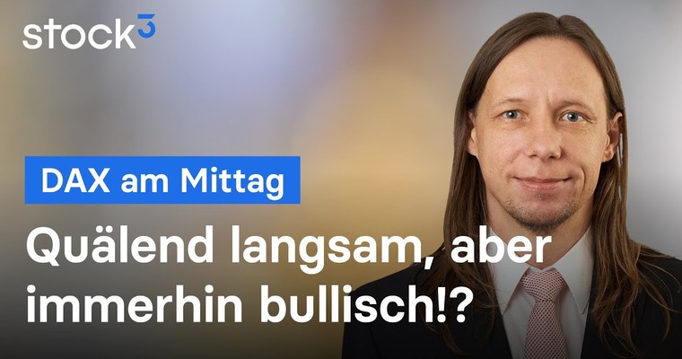 DAX-Analyse am Mittag - Die Bullen sind bemüht!