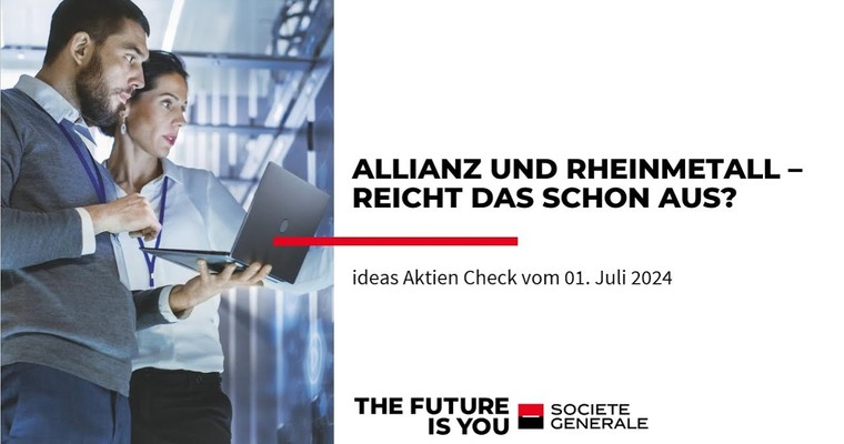 Ideas Aktien-Check: Allianz und Rheinmetall