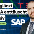 SAP glänzt & TESLA enttäuscht massiv