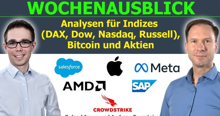 Warten auf Fed & Big Tech: Analysen für DAX, Dow, BTC & Aktien wie Apple, Meta, AMD, Crowdstrike,...